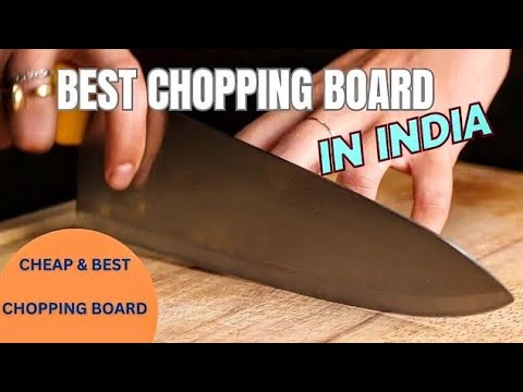 Best Chopping Board in India